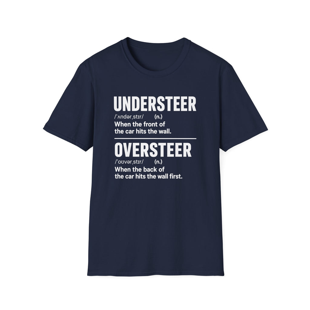 Oversteer/Understeer T-Shirt
