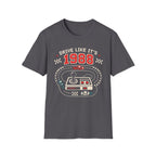 Drive Like It's 1988 T-Shirt
