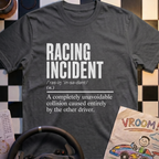 Racing Incident T-Shirt