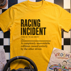 Racing Incident T-Shirt