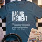 Racing Incident T-Shirt