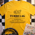 Turbo Lag Definition T-Shirt