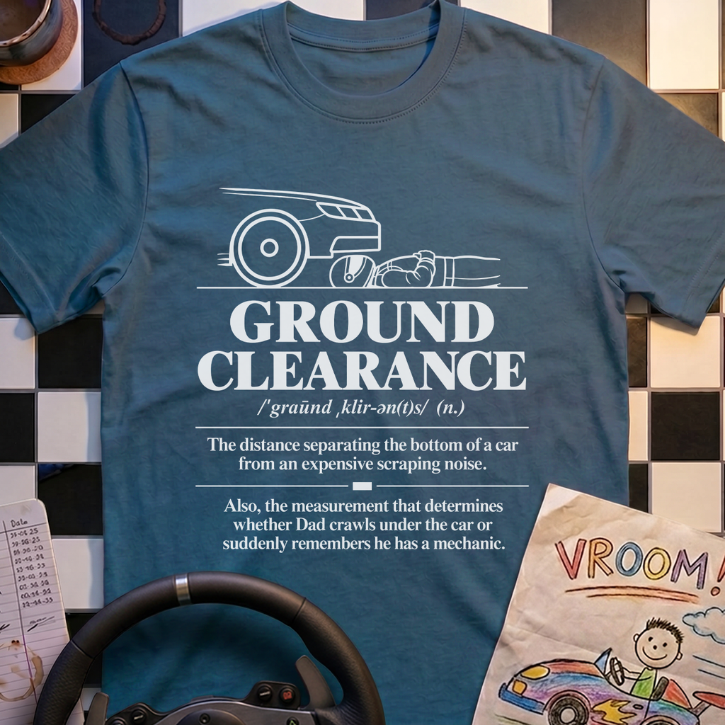 Ground Clearance Definition T-Shirt