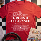 Ground Clearance Definition T-Shirt
