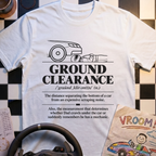 Ground Clearance Definition T-Shirt