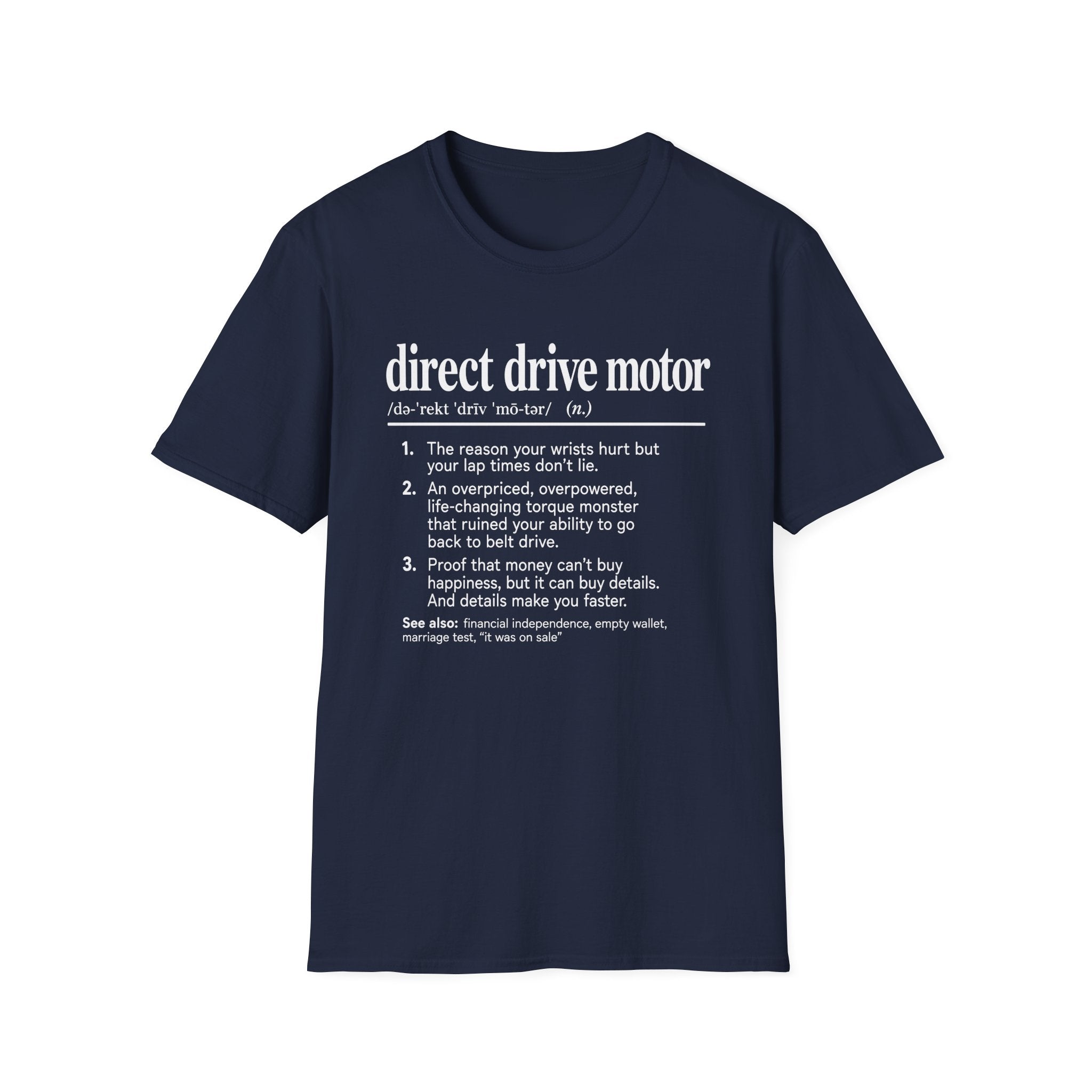 Direct Drive Motor T-Shirt