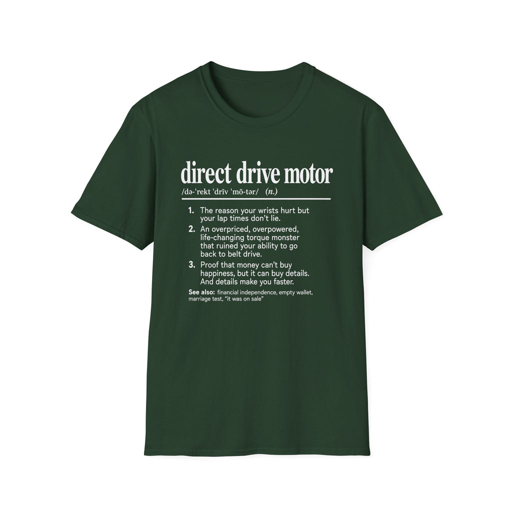 Direct Drive Motor T-Shirt