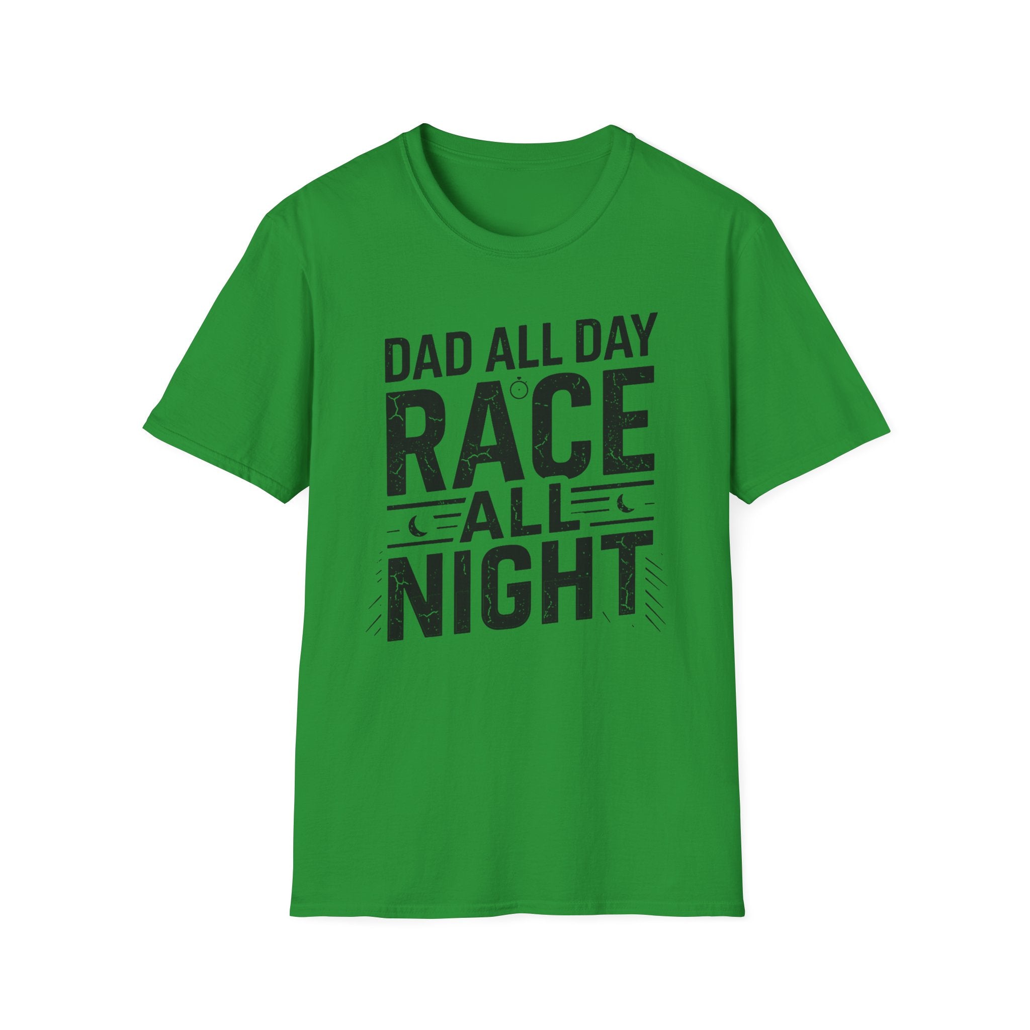 Dad All Day. Race All Night T-Shirt