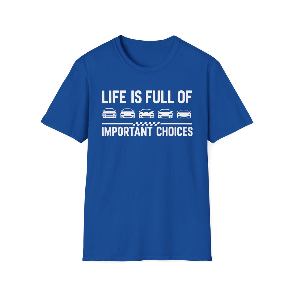 Important Choices T-Shirt