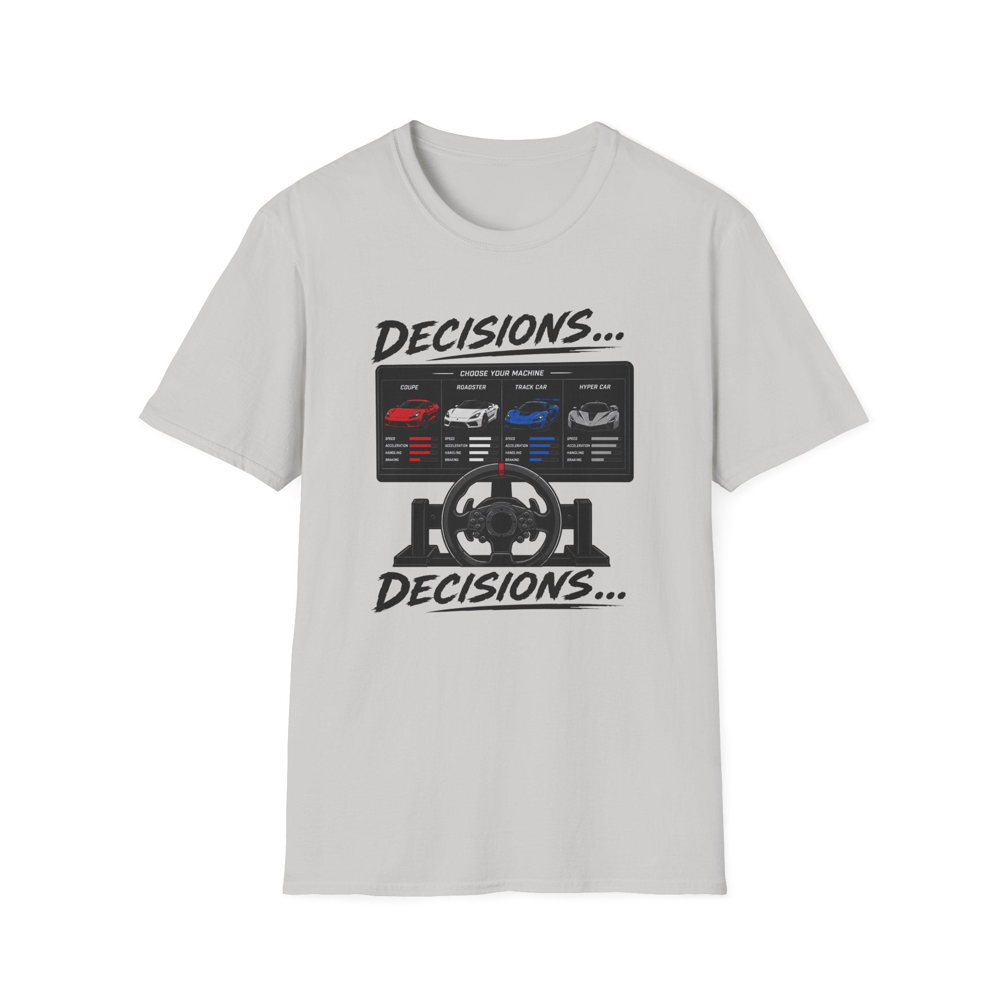 Decisions Decisions T-Shirt