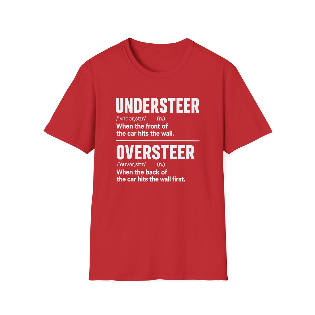Oversteer/Understeer T-Shirt