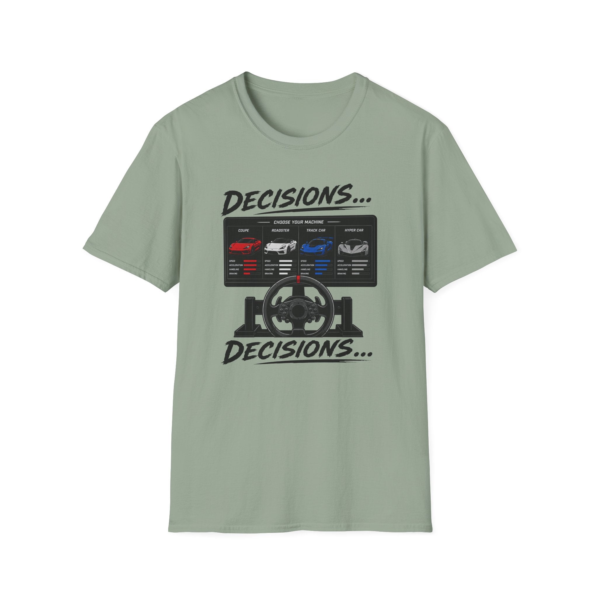 Decisions Decisions T-Shirt