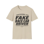Fake Race Car Driver T-Shirt