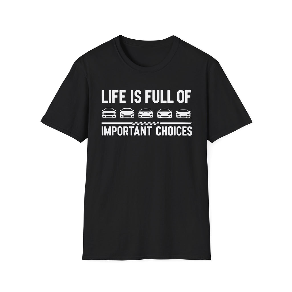Important Choices T-Shirt