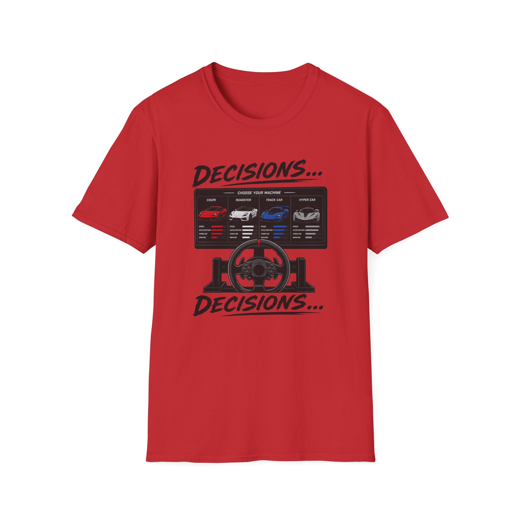 Decisions Decisions T-Shirt