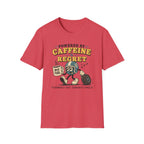 Caffeine & Regret T-Shirt