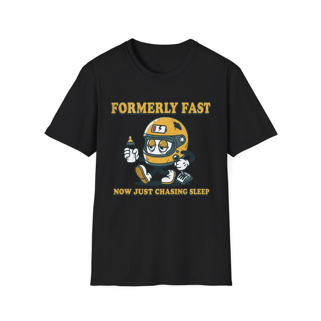 Formerly Fast T-Shirt