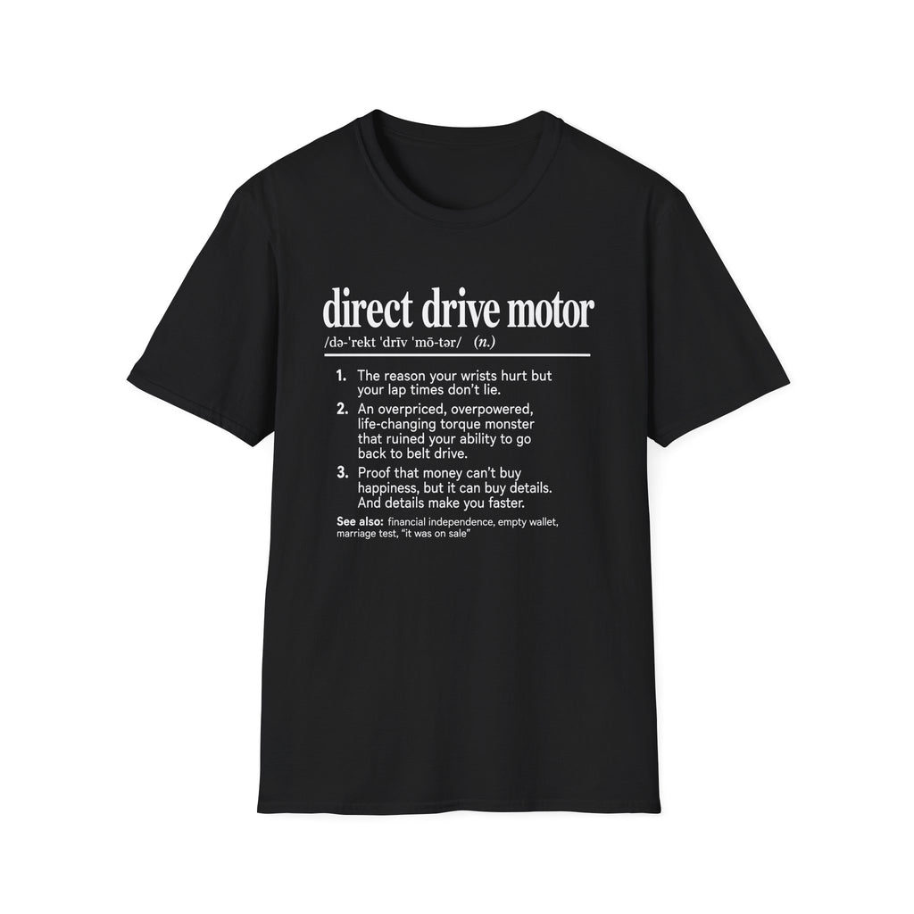 Direct Drive Motor T-Shirt