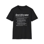 Direct Drive Motor T-Shirt