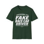 Fake Race Car Driver T-Shirt