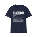 Track Day Definition T-Shirt