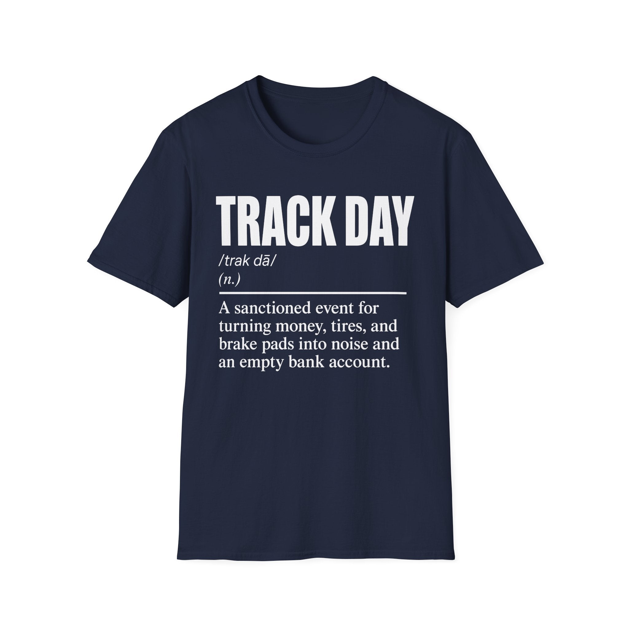 Track Day Definition T-Shirt