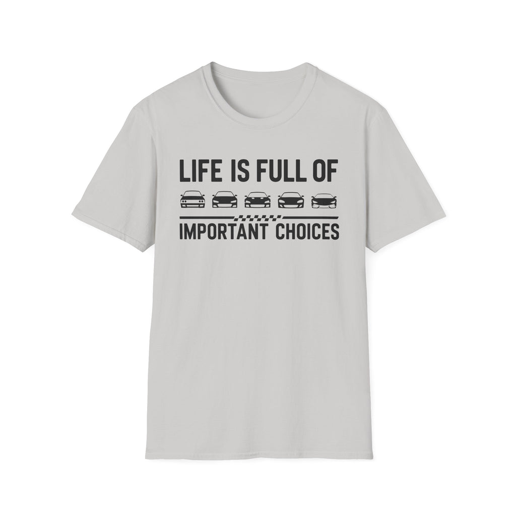 Important Choices T-Shirt