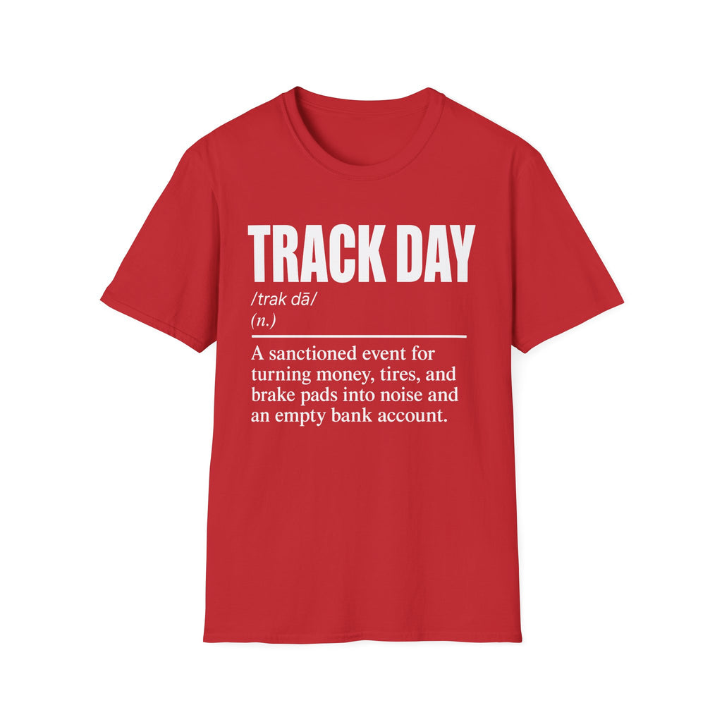 Track Day Definition T-Shirt