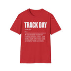 Track Day Definition T-Shirt