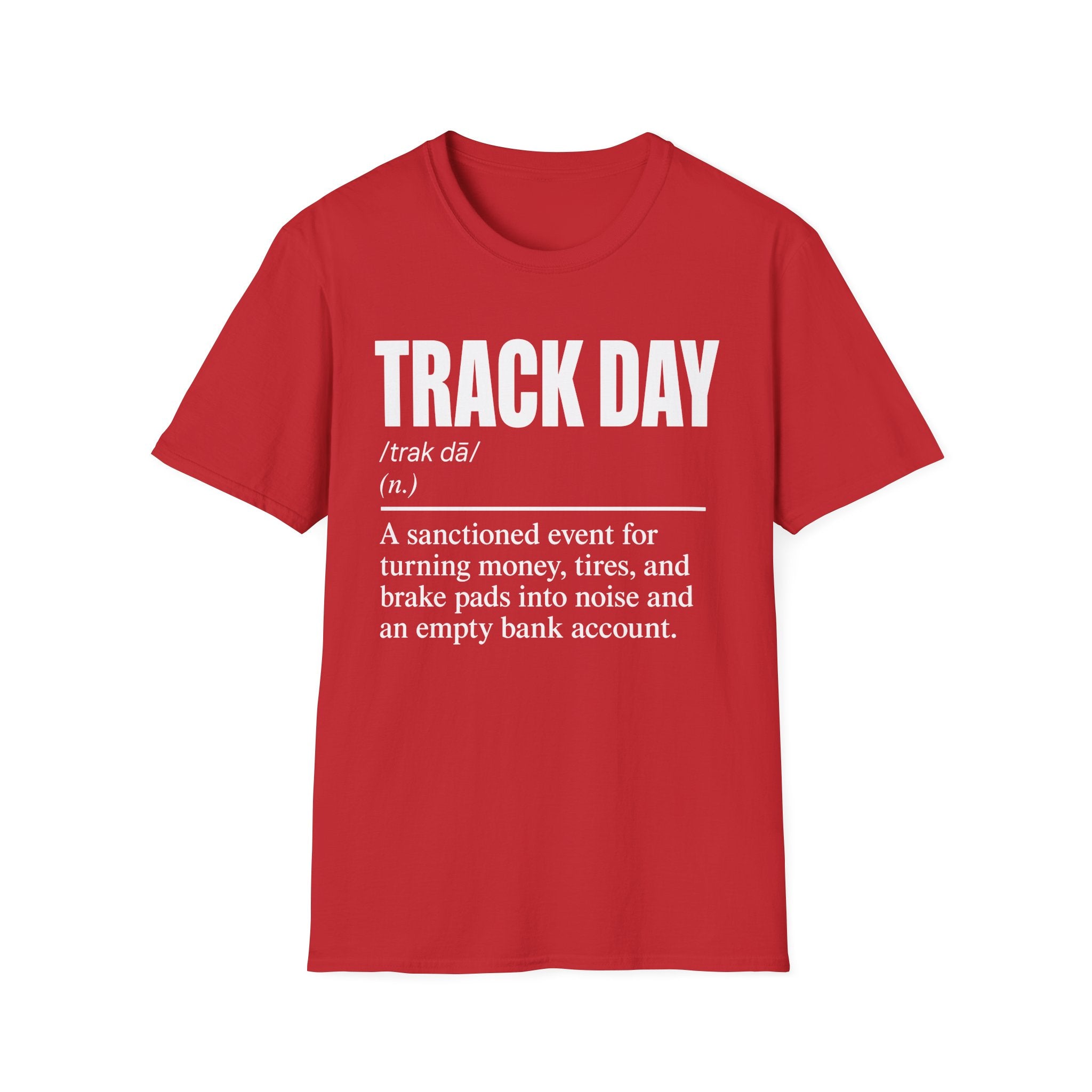 Track Day Definition T-Shirt