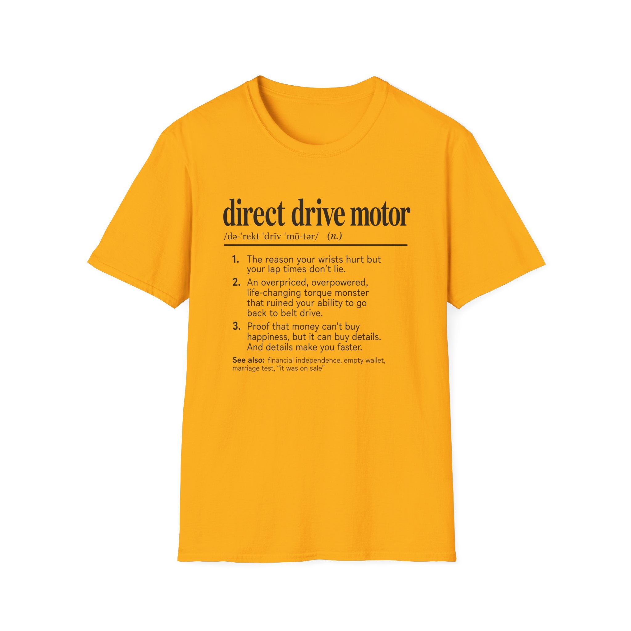 Direct Drive Motor T-Shirt
