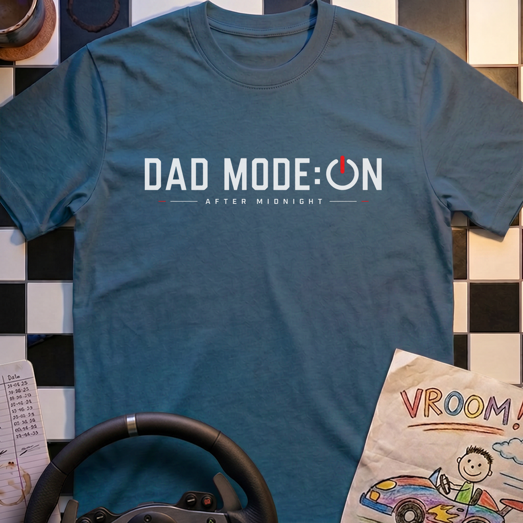 Dad Mode On T-Shirt