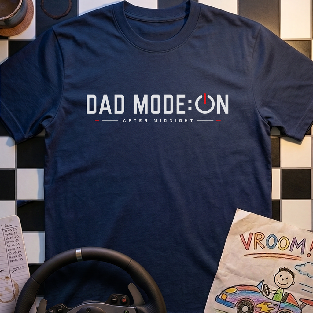 Dad Mode On T-Shirt
