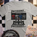 Decisions Decisions T-Shirt