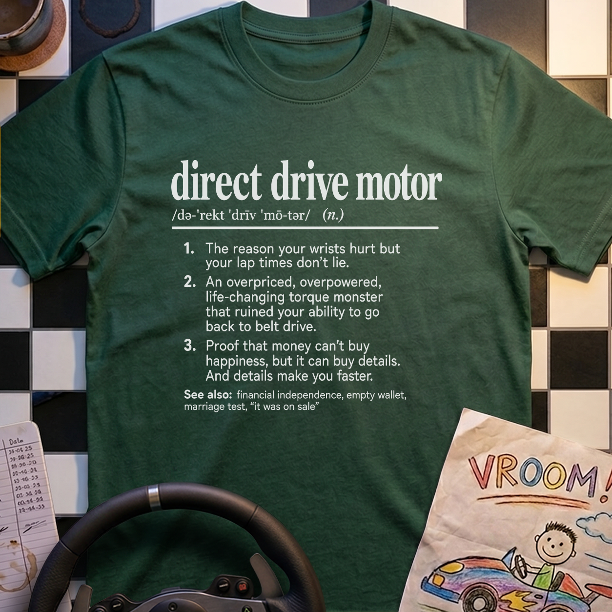 Direct Drive Motor T-Shirt