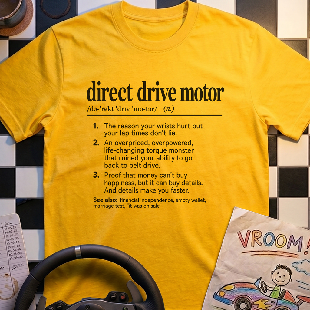 Direct Drive Motor T-Shirt