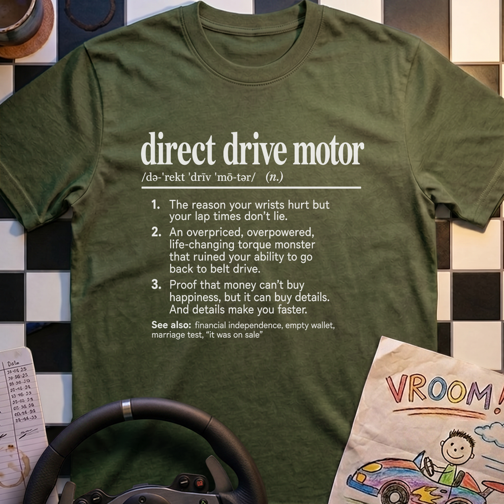 Direct Drive Motor T-Shirt