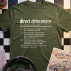 Direct Drive Motor T-Shirt
