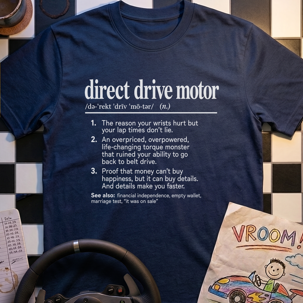 Direct Drive Motor T-Shirt