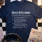 Direct Drive Motor T-Shirt
