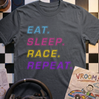 Eat. Sleep. Race. Repeat T-Shirt