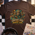 Fastest Dad in the Slowest Lane T-Shirt