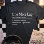 One More Lap Definition T-Shirt