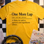 One More Lap Definition T-Shirt