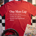 One More Lap Definition T-Shirt