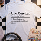 One More Lap Definition T-Shirt