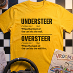 Understeer/Oversteer T-Shirt
