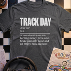 Track Day Definition T-Shirt
