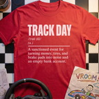 Track Day Definition T-Shirt
